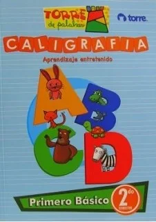 CUADERNO CALIGRAFIA 2BASASICO 1SEM 64 HJS TORRE. 28285i